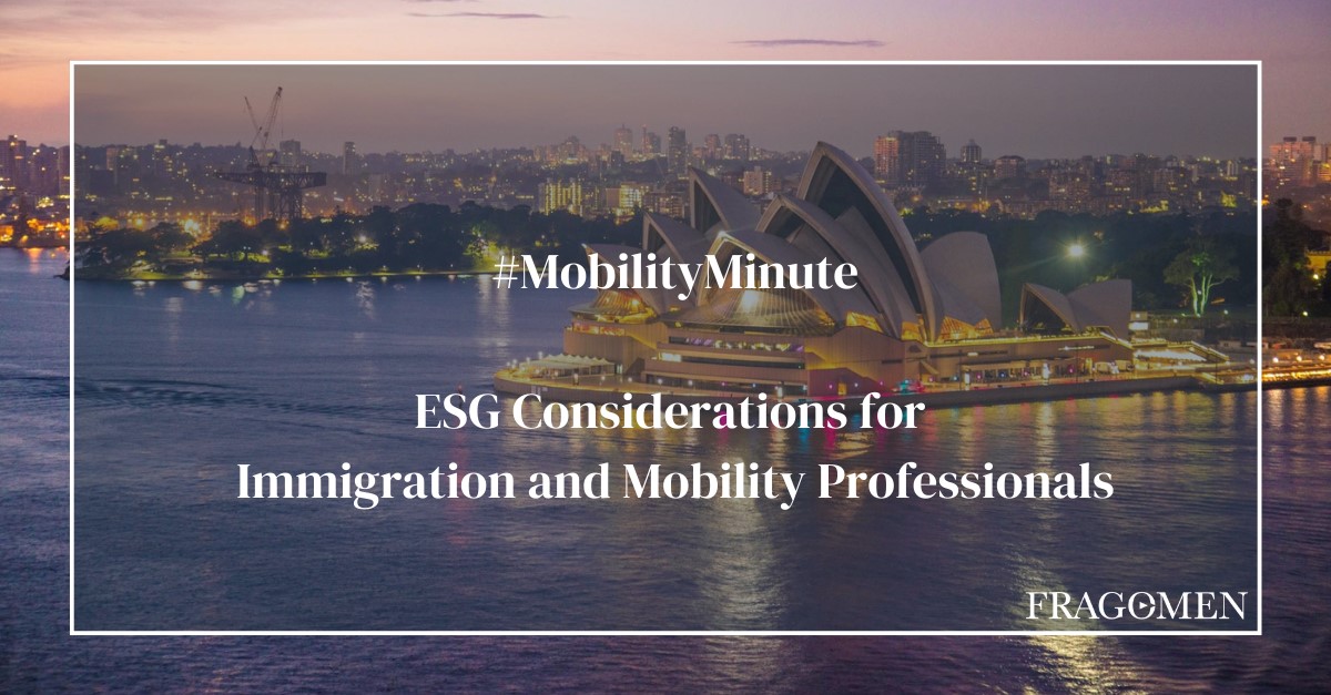 ESG Considerations for Immigration and Mobility Professionals | #MobilityMinute | Fragomen, Del Rey, Bernsen & Loewy LLP