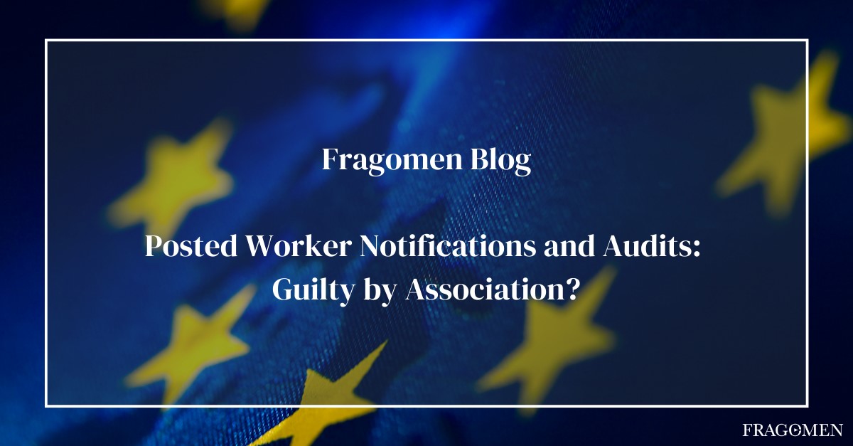 Posted Worker Notifications and Audits: Guilty by Association ...