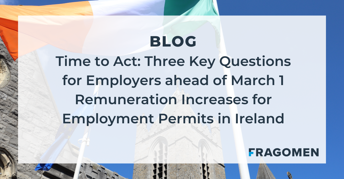 March 1 Remuneration Changes for Irish Employment Permits | Fragomen ...