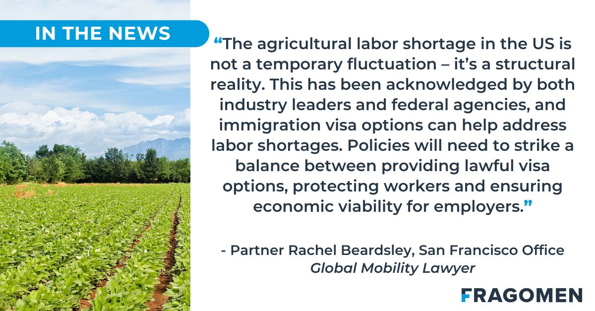 Global Mobility Lawyer: DOL Flags Immigration Crackdown as Risk to Food Supply – Fragomen
