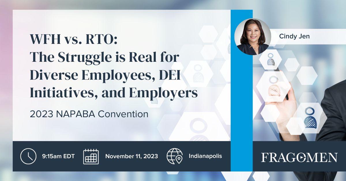 2023 NAPABA Convention Fragomen, Del Rey, Bernsen & Loewy LLP