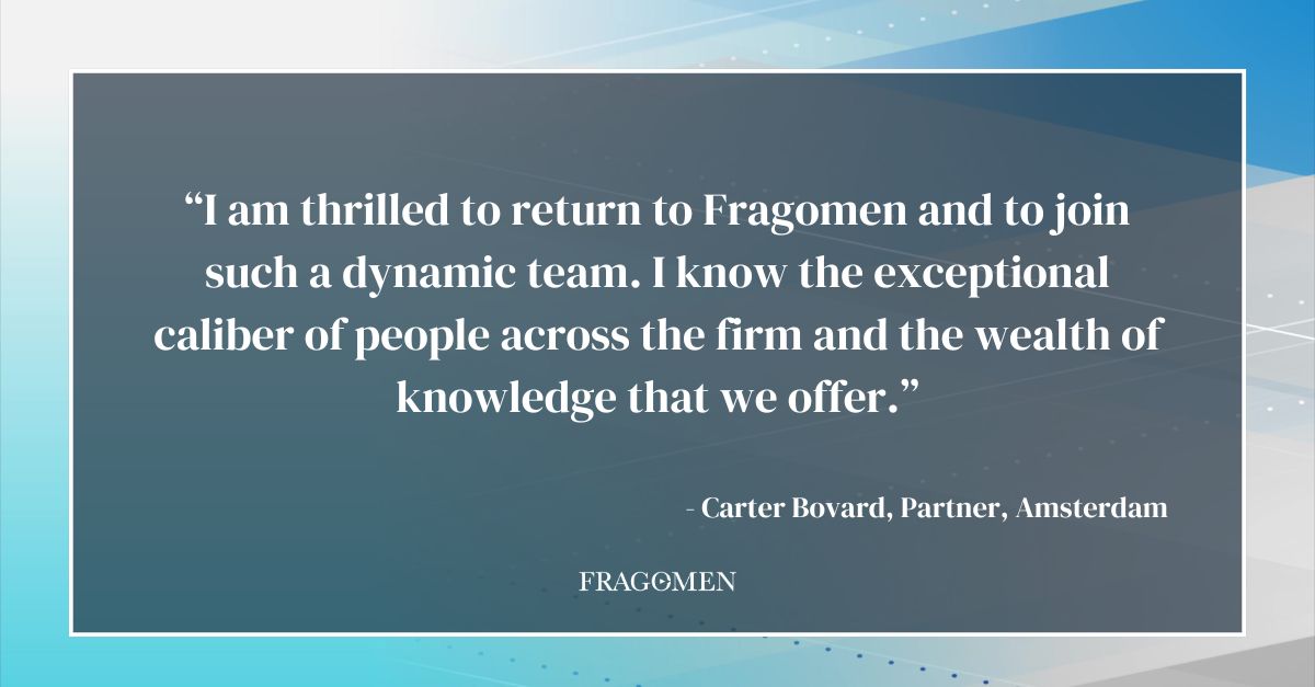 Fragomen Welcomes Carter Bovard as Partner in Amsterdam | Fragomen, Del ...