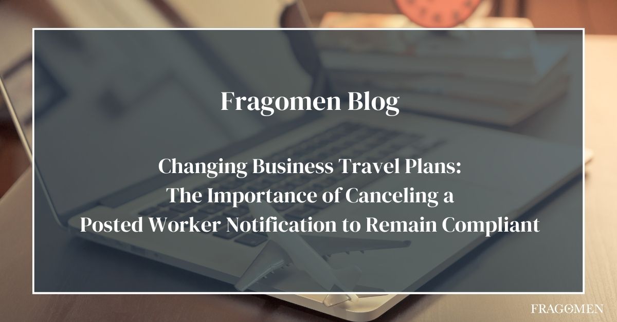 Changing Business Travel Plans: The Importance of Canceling a Posted ...