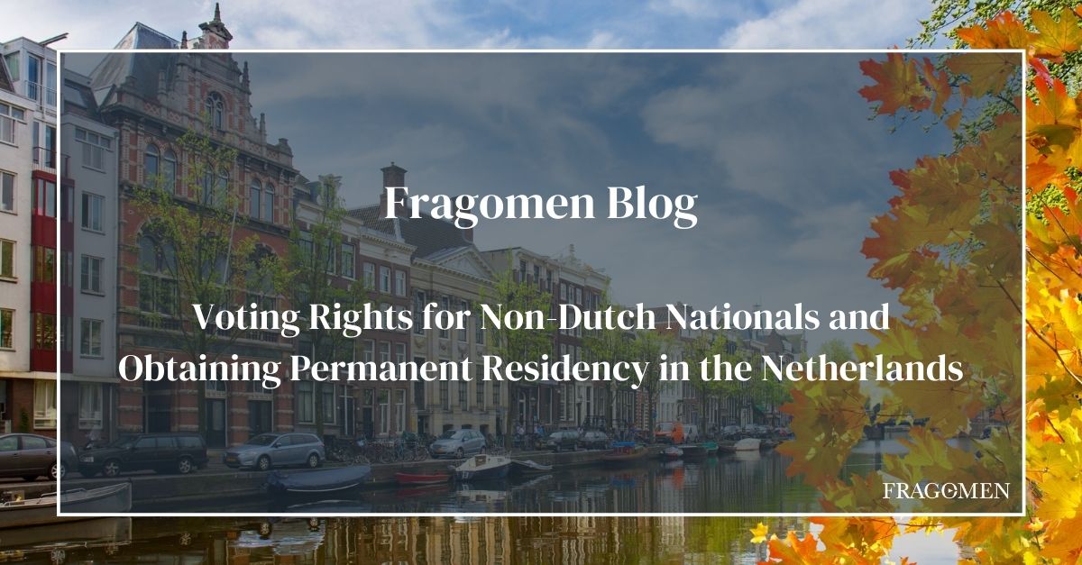 Stemrecht voor niet-Nederlanders en verkrijgen van permanent verblijf in Nederland