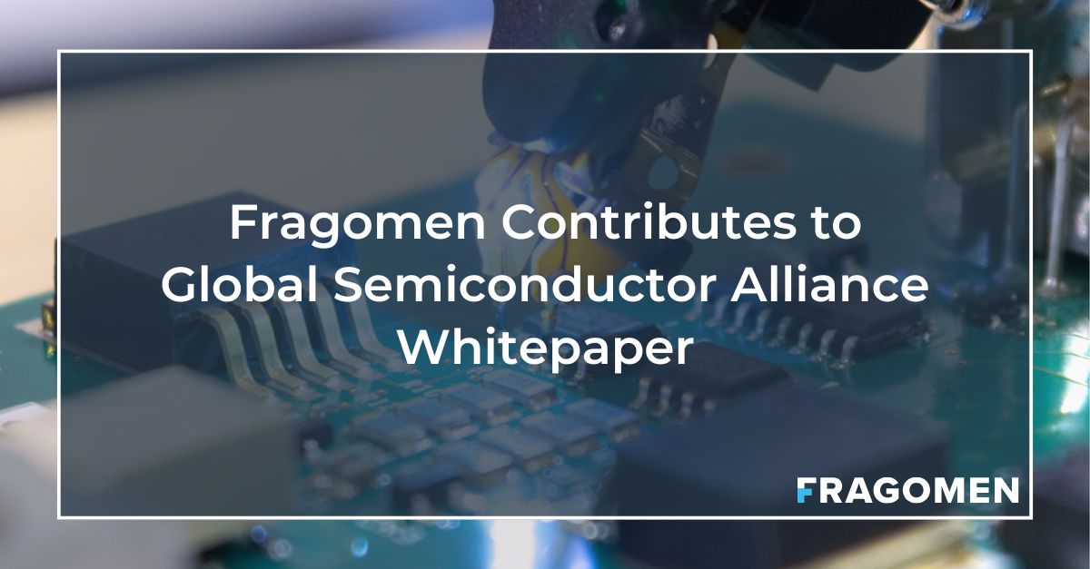 Fragomen Contributes to Global Semiconductor Alliance Whitepaper ...