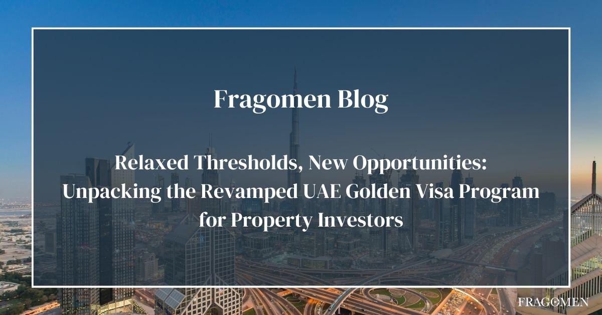 Relaxed Thresholds, New Opportunities Unpacking the Revamped UAE
