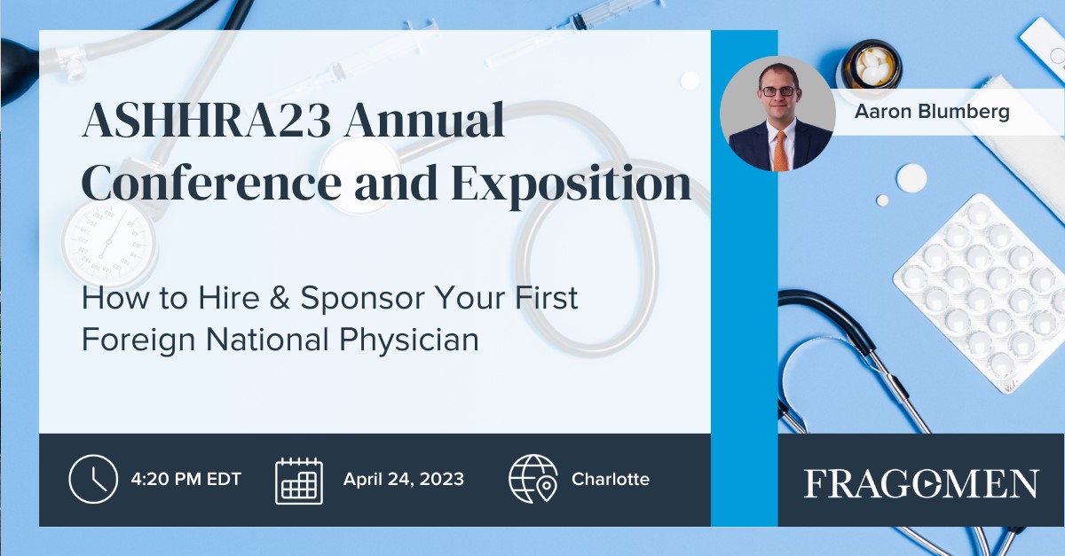 ASHHRA23 Annual Conference and Exposition Fragomen, Del Rey, Bernsen