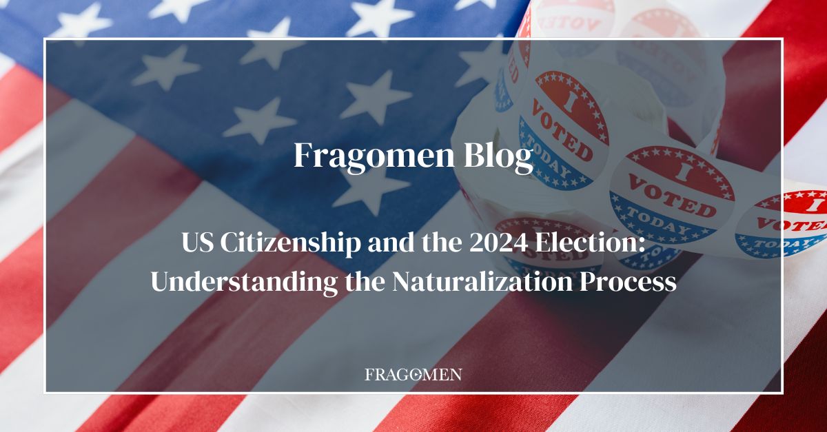 US Citizenship and the 2024 Election: Understanding the 